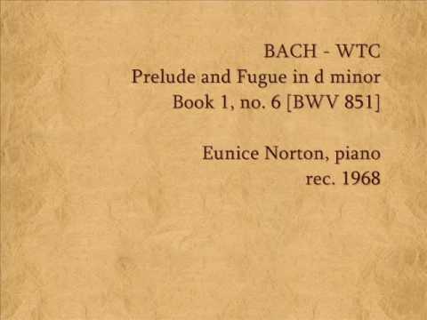 Bach - Prelude & Fugue in d, WTC Book 1, no.6 (BWV 851)  Eunice Norton, piano (1968)