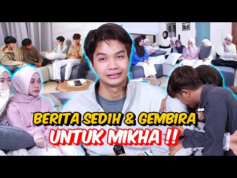 BERITA SED1H & GEMBIRA UNTUK MIKHA !! - MEMORI INDAH SELAMAT TINGGAL MIKHA !