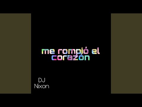 Me Rompió el Corazón