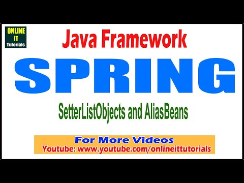 Java Framework Tutorial Spring Setterlistobjects And Aliasbeans Onlineit Tutorials