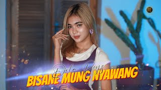 Download lagu DELA POYZ - BISANE MUNG NYAWANG mp3 Download lagu DELA POYZ - BISANE MUNG NYAWANG mp3