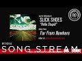 Slick Shoes - Hello Stupid 