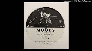 Moods - A Feeling (Deep Feeling)