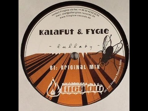 Kalafut & Fygle ‎– Lullaby (Original Mix)