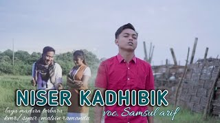 Download lagu NISER KADHIBIK | SAMSUL ARIF ~ MR MUSIC mp3 Download lagu NISER KADHIBIK | SAMSUL ARIF ~ MR MUSIC mp3