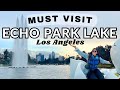 BEST things to do in LA // Visit Echo Park Lake// Best DTLA Skyline Views
