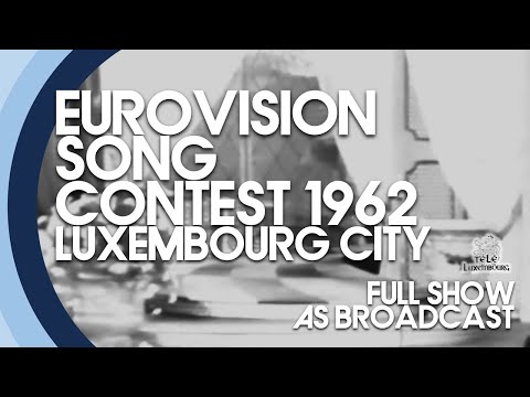 EUROVISION SONG CONTEST 1962 FULL SHOW (AS BROADCAST) LUXEMBOURG CITY, LUXEMBOURG (TELE LUXEMBOURG)
