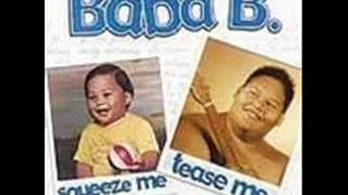 Baba B-Squeeze Me,Tease Me