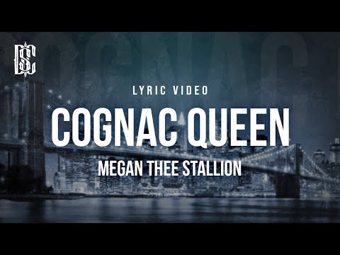 Megan Thee Stallion - Cognac Queen | Lyrics