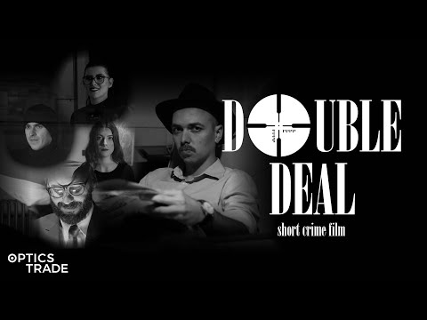 Double Deal | A short crime film by Optics Trade
