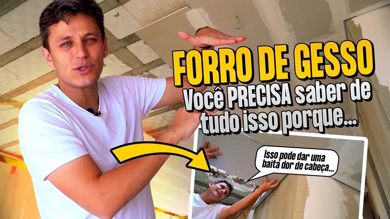 Tudo que você PRECISA SABER sobre FORRO DE GESSO | Engenheiro Matheus