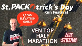 LIVE STREAM | VEN TOP HALF MARATHON with Full Elevation | PACK St. Patrick's Day Run Festival