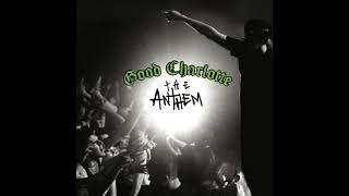 Good Charlotte - The Anthem (Audio)