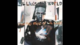 Lil’ Louis & The World - Insecure