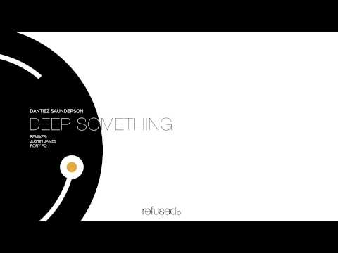 Dantiez Saunderson | The Way We Move