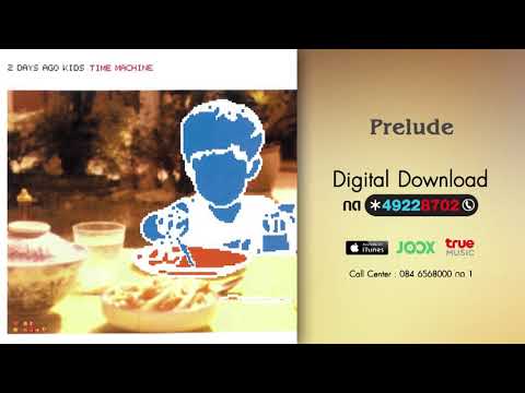 Prelude - 2 Days Ago Kids