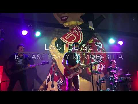 LastElise : Release Party Memorabilia (Great Guitar Solo Uya Cipriano)