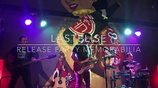 LastElise : Release Party Memorabilia (Great Guitar Solo Uya Cipriano)