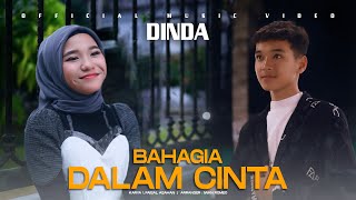 Download lagu Dinda - Bahagia Dalam Cinta mp3