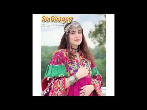 Sa Rangey Slowed + Reverb  | Alizah Khan | Pashto original | Ghani Khan @AestUrdu @Aestheticmusic844