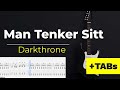 Man Tenker Sitt – Easy Electric Guitar Tutorial + TABs (Darkthrone) | Kadifem Tabs
