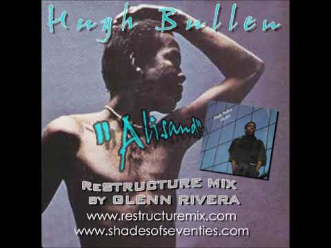 REISSUE: "Alisand" - Glenn Rivera ReStructure Mix - Hugh Bullen