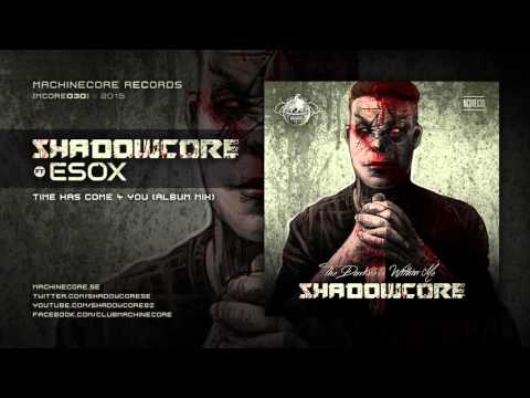 [Mcore030] Shadowcore feat. Esox - Time Has Come 4 You (Shadowcore Album Mix)