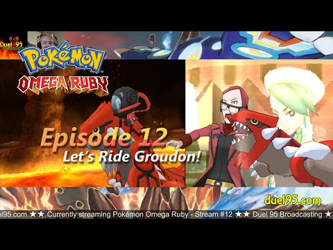 Pokémon Omega Ruby #12 - Let's Ride Groudon
