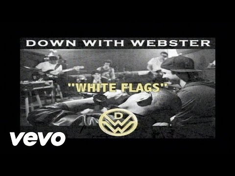 Down With Webster - White Flags (Official Video)