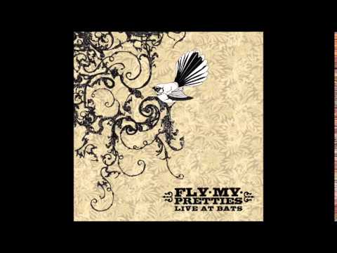 Fly My Pretties - Bag of Money