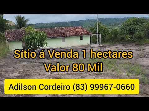 Sítio á Venda 1 hectares em Remígio Paraíba Brasil Valor 80 Mil reais Zap 83 9 9967-0660 Adilson