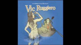 Vic Ruggiero - Always Something In My Blindspot Waiting