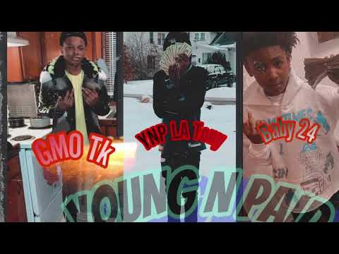 GMO Tk X Baby 24 X Ynp Latony- Im The Type