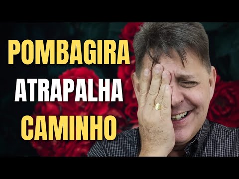 Uma Pombagira pode atrapalhar meu caminho?