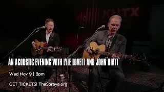 An Acoustic Evening with Lyle Lovett and John Hiatt | Nov. 9 at The Soraya