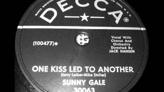 Sunny Gale - One Kiss Led To Another, 1956 Decca 78 record.