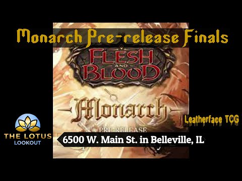 Flesh and Blood Monarch Pre-release FINALS (Boltyn vs. Prism game play) {LeatherfaceTCG}