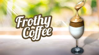 DALGONA COFFEE RECIPE | How to Make Whipped Coffee | Frothy Coffee 3 ways! | Recipe Castle