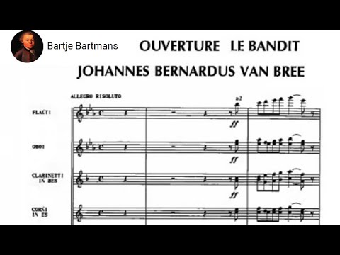 Johannes van Bree - Ouverture Le Bandit (1835)