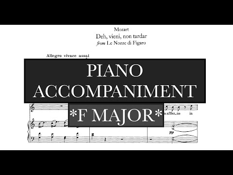 Deh vieni, non tardar (W.A.Mozart) - Recitative and Aria - F Major Piano Accompaniment - Karaoke