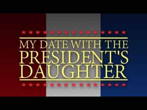 My Date With the President's Daughter Full Movie