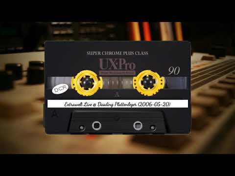 Extrawelt Live @ Dasding Plattenleger (2006-05-20)