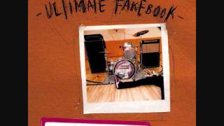 Ultimate Fakebook - She Don&#39;t Even Know My name