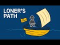 The Loner's Path | Philosophy for Non-Conformists