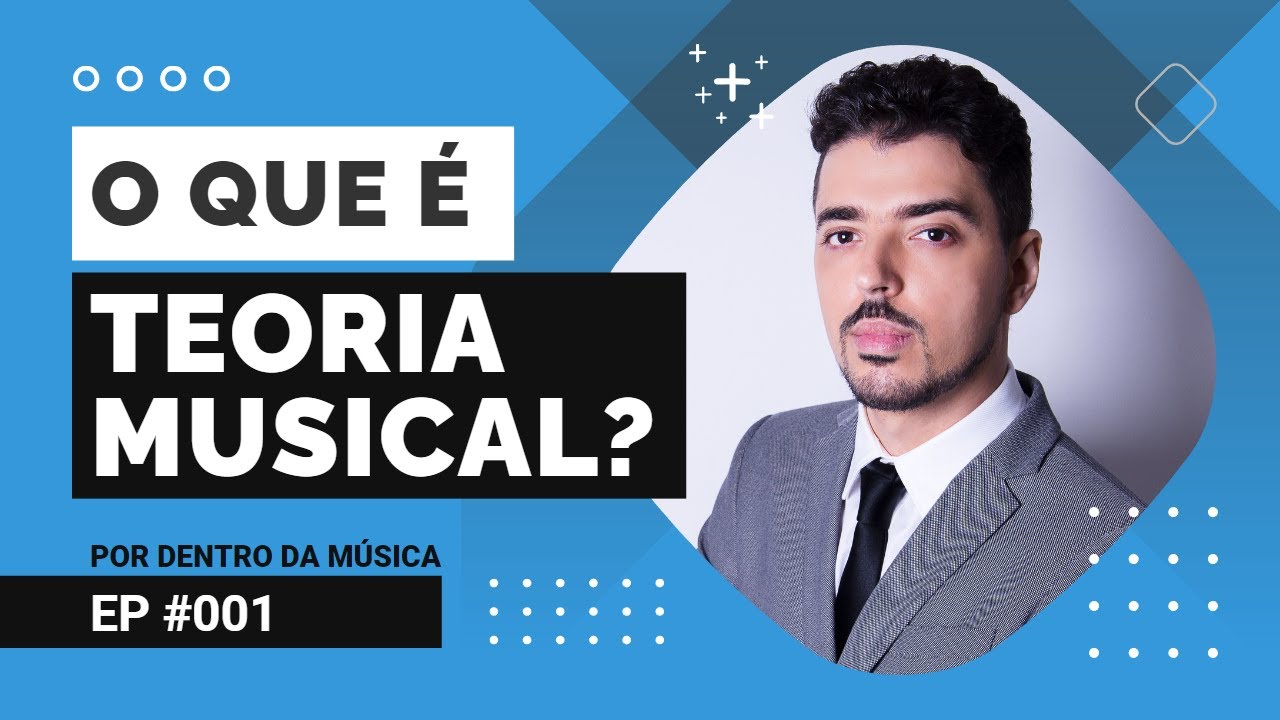 O que é teoria musical? | Por Dentro da Música EP #001