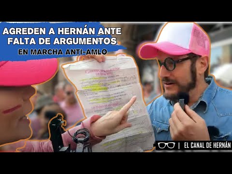 Agreden a Hernán ante falta de argumentos en marcha anti-AMLO | Hernán Gómez