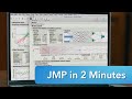 JMP in 2 Minutes