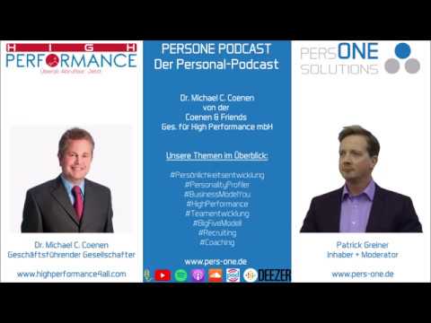 Dr. Michael C. Coenen | Coenen & Friends Gesellschaft für High Performance mbH | PERSONE PODCAST