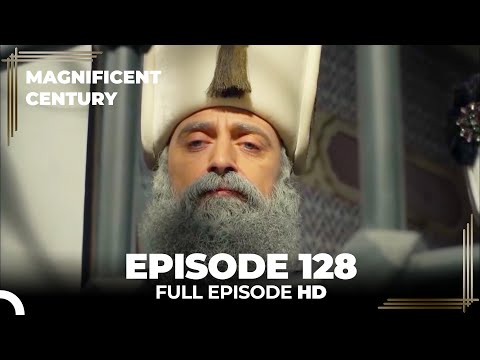 Magnificent Century Episode 128 | English Subtitle HD