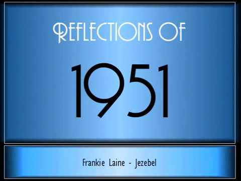 Reflections Of 1951 ♫ ♫ [65 Songs]